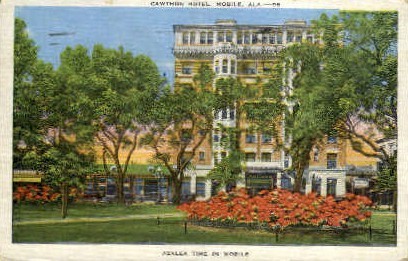 Cawthon Hotel - Mobile, Alabama AL Postcard