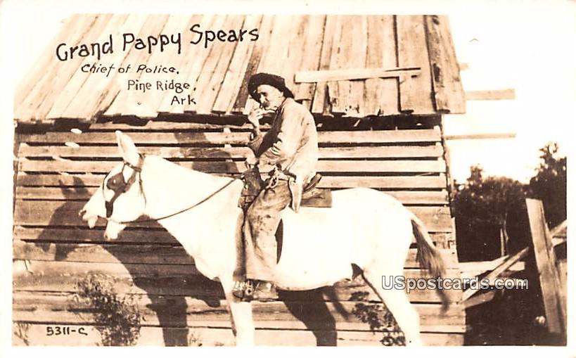 Grand Pappy Spears - Pine Ridge, Arkansas AR Postcard
