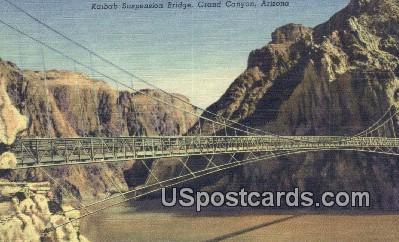 Kaibab Suspension Bridge - Grand Canyon, Arizona AZ Postcard