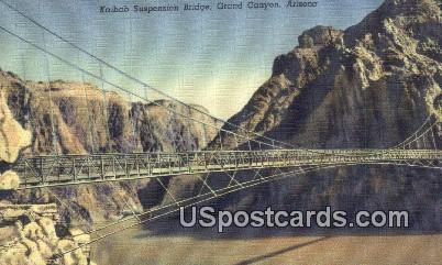 Kaibab Suspension Bridge - Grand Canyon, Arizona AZ Postcard