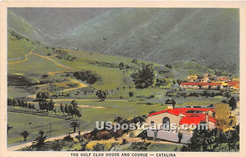 Golf Club House & Course - Catalina, California CA Postcard