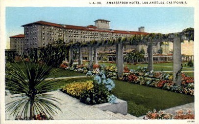 Ambassador Hotel - Los Angeles, California CA Postcard