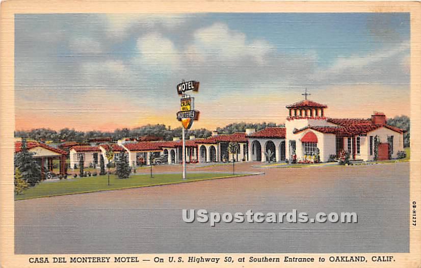 Casa Del Monterey Motel - Oakland, California CA Postcard