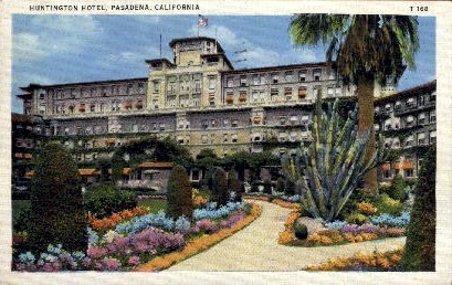 Huntington Hotel - Pasadena, California CA Postcard