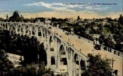 Arroyo Seco Bridge - Pasadena, California CA Postcard