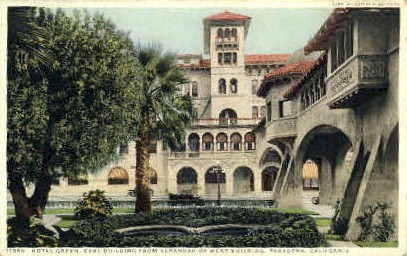 Hotel Green - Pasadena, California CA Postcard