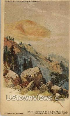 Sunrise on Pikes Peak - Colorado Springs Postcards, Colorado CO Postcard