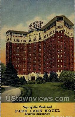 Park Lane Hotel - Denver, Colorado CO Postcard