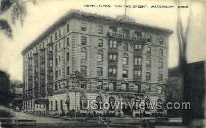 Elton Hotel - Waterbury, Connecticut CT Postcard