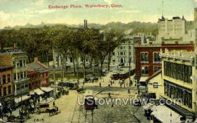 Exchange Place - Waterbury, Connecticut CT Postcard