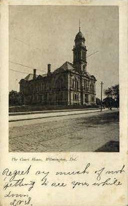 Court House - Wilmington, Delaware DE Postcard