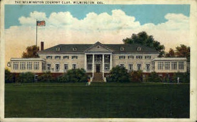 Wilmington Country Club - Delaware DE Postcard
