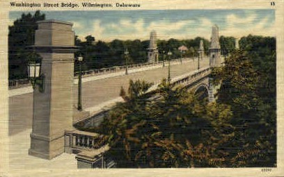 Washington Street Bridge - Wilmington, Delaware DE Postcard