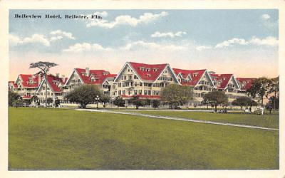 Belleview Hotel  Belleair, Florida Postcard