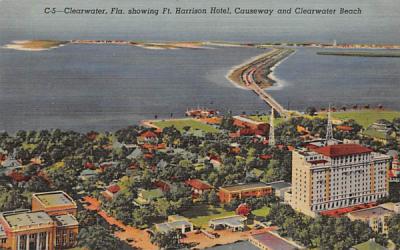 Ft. Harrison Hotel, Causeway and Clearwater Beach Florida Postcard