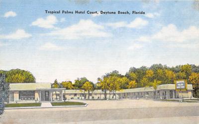 Tropical Palms Hotel Court Daytona Beach, Florida Postcard