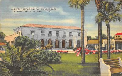 U. S. Post Office and Waterfront Park Daytona Beach, Florida Postcard
