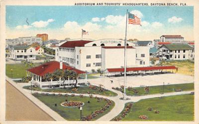 Auditorium and Tourists' Headquarters  Daytona Beach, Florida Postcard