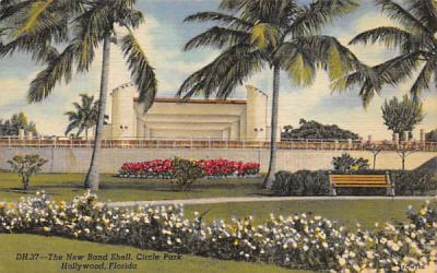 The New Band Shell, Circle Park Hollywood , Florida Postcard