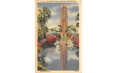 The Singing Tower, Mountain Lake Sactuary Lake Wales, Florida Postcard