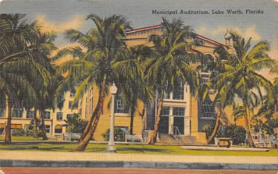 Municipal Auditorium Lake Worth, Florida Postcard