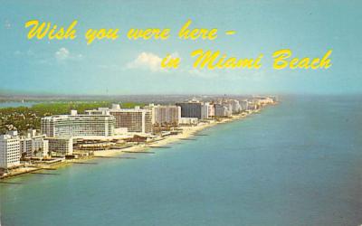 Wish you were here in Miami Beach Florida Postcard