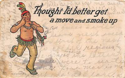 Thought I'd better get a move and smoke up Misc, Florida Postcard