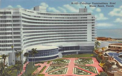 Fabulous Fontainebleau Hotel Miami Beach, Florida Postcard