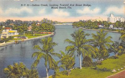 Indian Creek, Looking Toward 41st Street Bridge Miami Beach, Florida Postcard