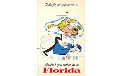 Wouldn't you rather be in Florida, USA Postcard