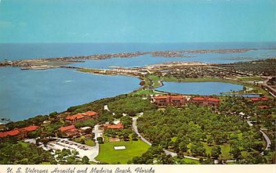 U. S. Veterans Hospital and Madeira Beach Florida Postcard