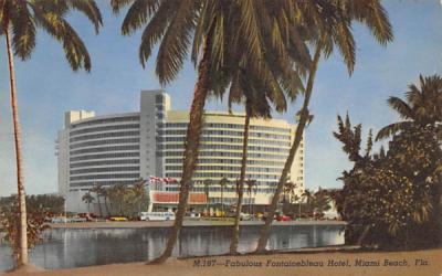Fabulous Fontainebleau Hotel Miami Beach, Florida Postcard