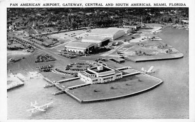 Pan American Airport, Central, South Americas Miami, Florida Postcard