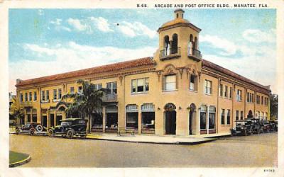 Arcade and Post Office Bldg. Manatee, Florida Postcard