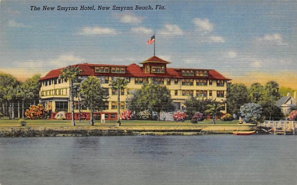 The New Smyrna Hotel In New Smyrna Beach Florida Vintage Collectible Postcard