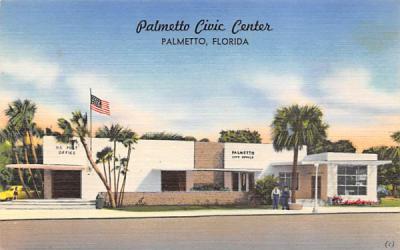 Pametto Civic Center Palmetto, Florida Postcard