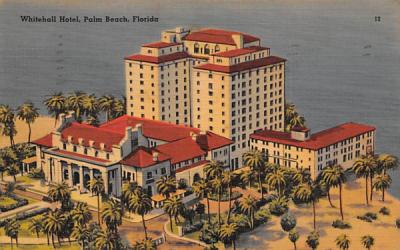 Whitehall Hotel Palm Beach, Florida Postcard