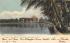 Lake Worth & Whitehall Palm Beach, Florida Postcard