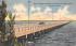 Gandy Bridge, Six Miles Long St Petersburg, Florida Postcard