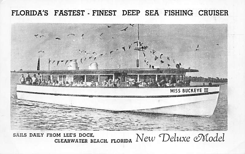 Deep Sea Fishing Miss Buckeye III - Clearwater, Florida FL Postcard