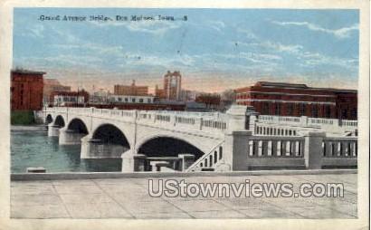 Grand Avenue Bridge - Des Moines, Iowa IA Postcard