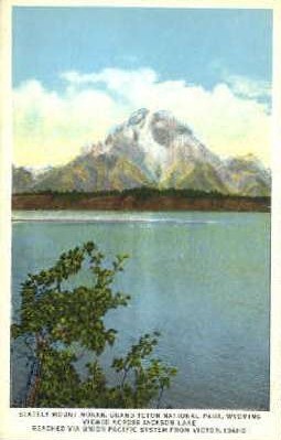 Grand Teton National Park - Victor, Idaho ID Postcard