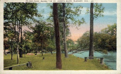 Island Park, St. Joe River - Elkhart, Indiana IN Postcard