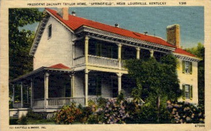President Zachary Taylor Home - Louisville, Kentucky KY Postcard