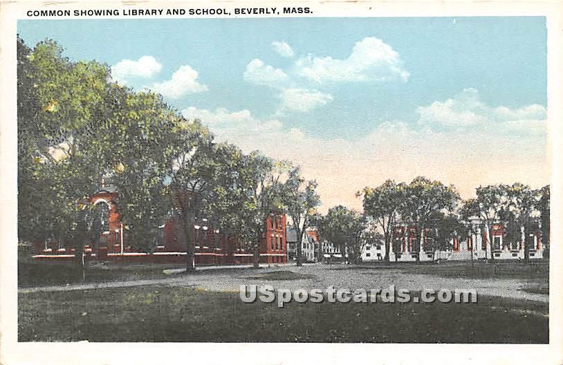Common showing Library & School - Beverly, Massachusetts MA Postcard