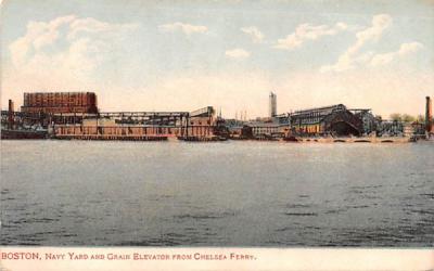 Navy Yard & Grain Elevator from Chelsea Ferry Boston, Massachusetts Postcard