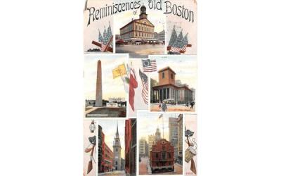Reminiscences of Old Boston Massachusetts Postcard
