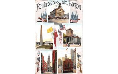 Reminiscence of Old Boston Massachusetts Postcard