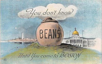 You don't know Beans Until You come to Boston Massachusetts Postcard