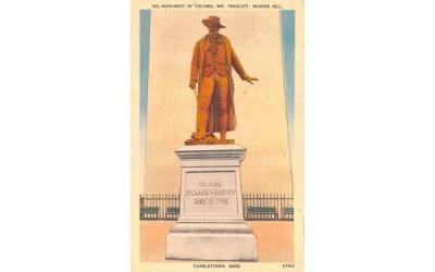 Monument of Colonel WM. Prescott Charlestown, Massachusetts Postcard